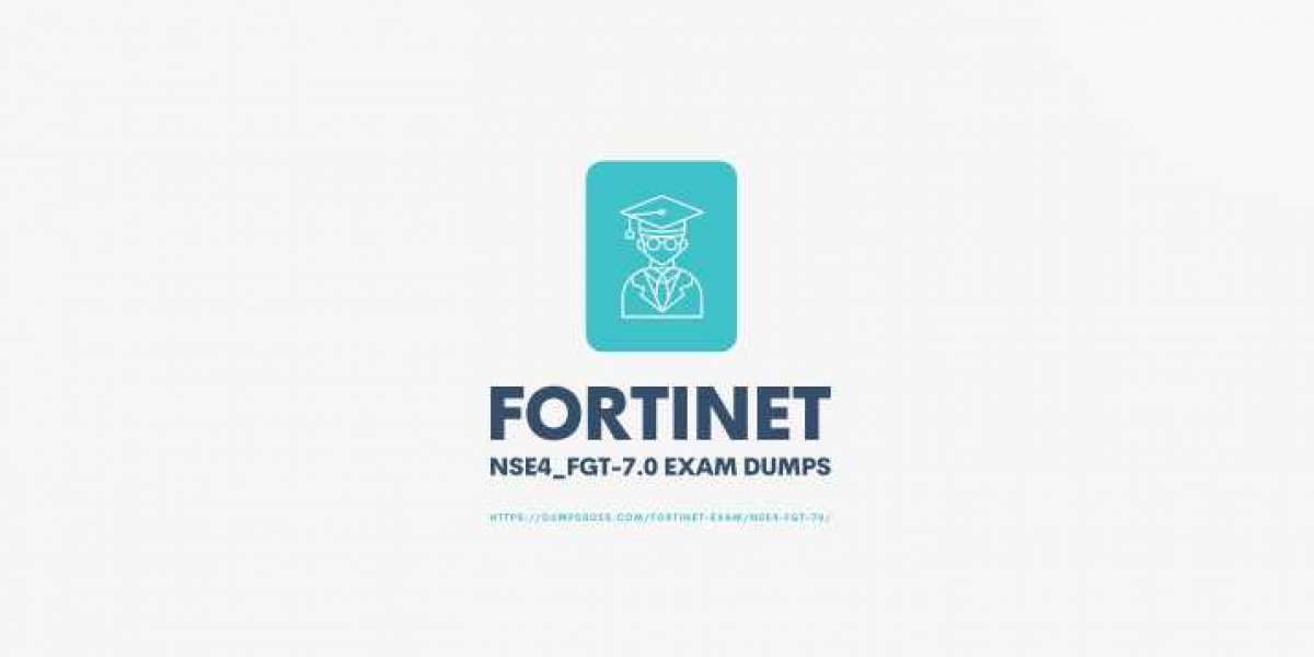 Why My FORTINET NSE4_FGT-7.0 EXAM DUMPS Is Better Than Yours