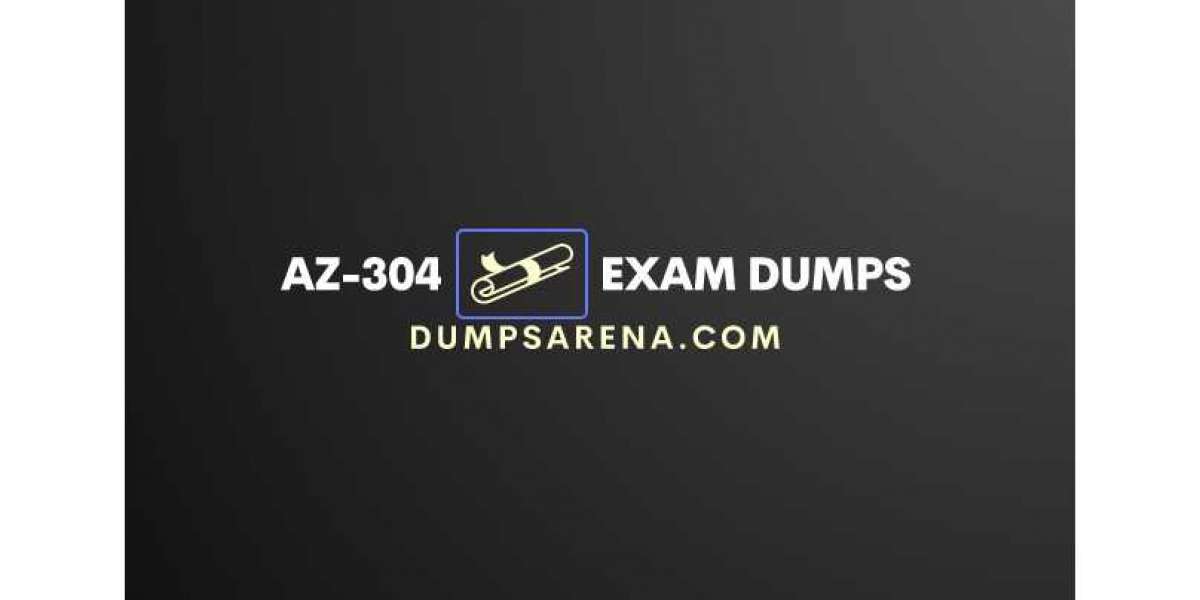 Best Guider To AZ-304 EXAM DUMPS