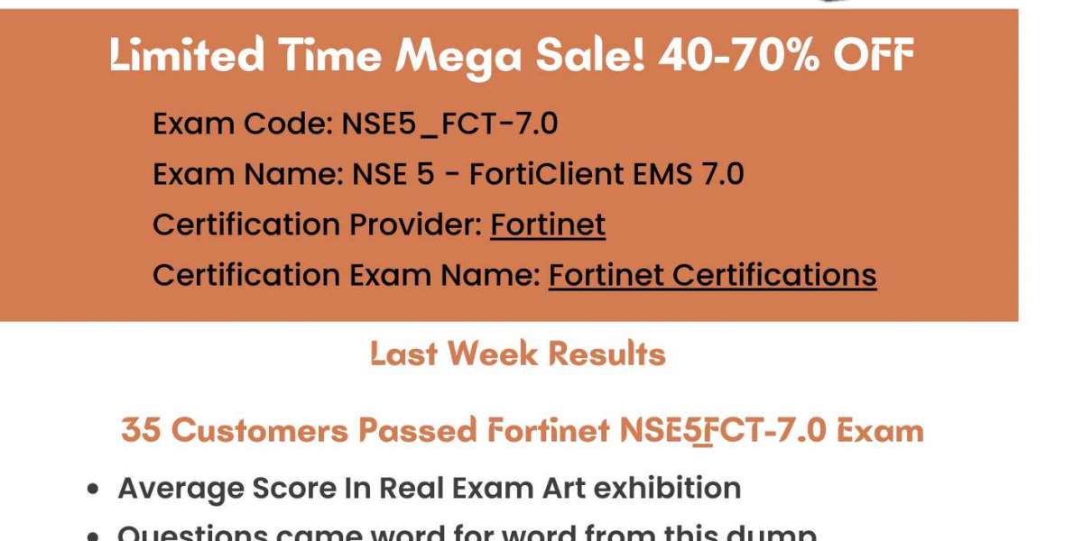 Master Your Exams with Top-Quality NSE5_FCT-7.0 Exam Dumps