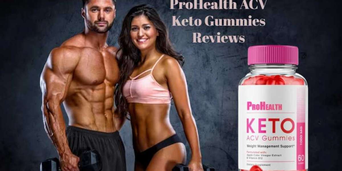 Prohealth Keto ACV Gummies It Really Worth To Try Does