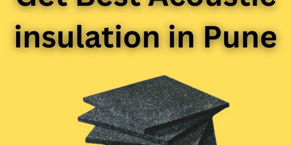Get Best Acoustic insulation in Pune
