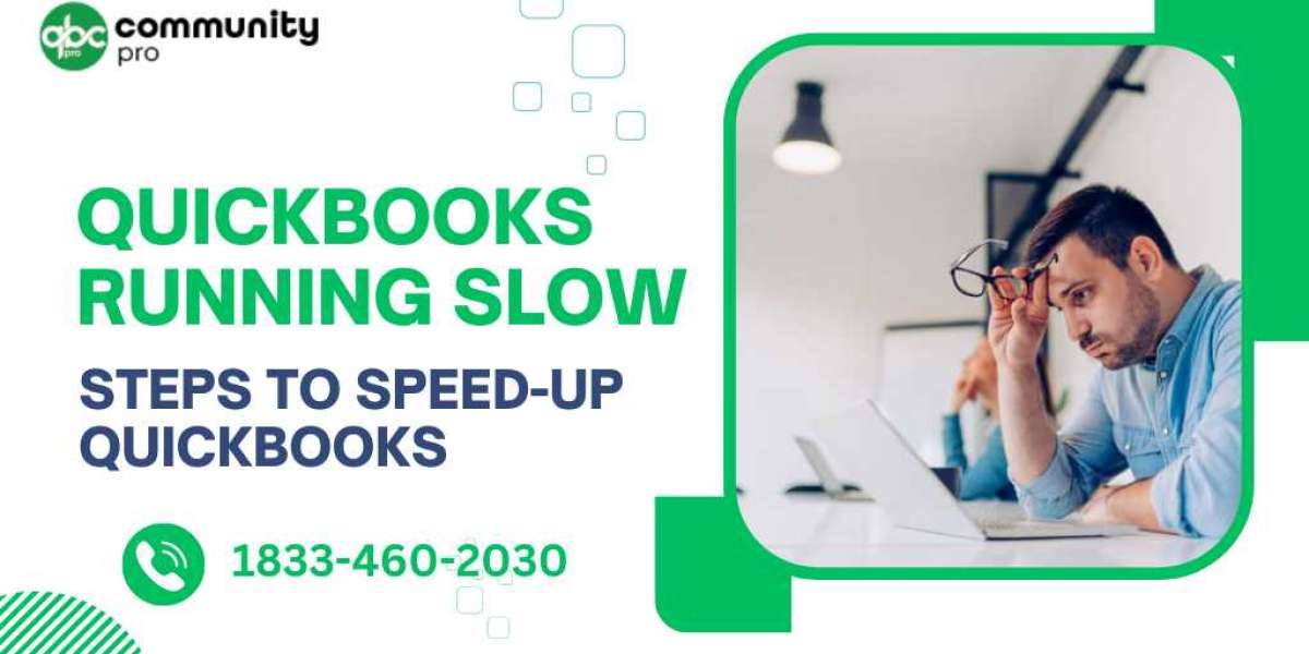 Discovered the New Ways to Fix QuickBooks Running Slow Issue 