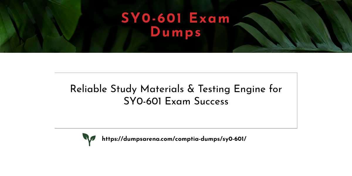 SY0-601 Exam Dumps – The Fastest Way To Pass Any Exam