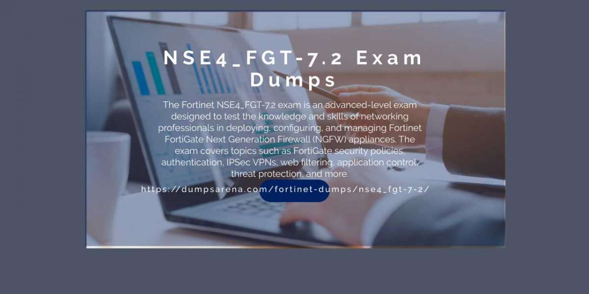 NSE4_FGT-7.2 Exam Dumps - 100% Real Practice Test