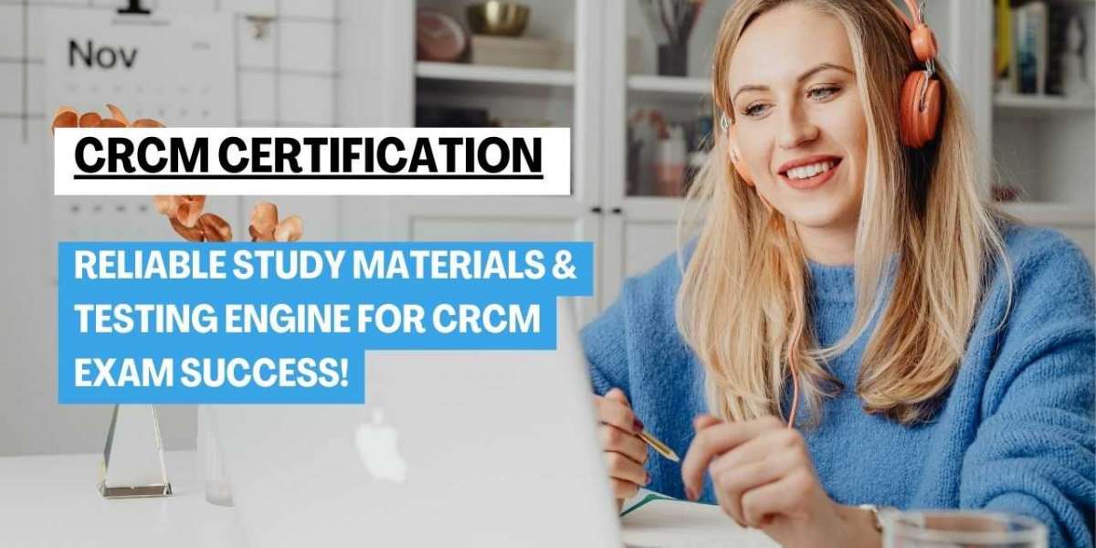 CRCM Certification Unlocked: DumpsArena's Premium Materials