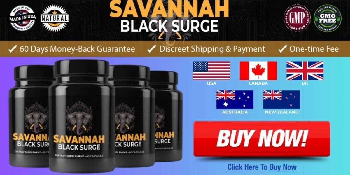 Savannah Black Surge Male Enhancement Reviews [Updated 2024]: Working, Benefits, Official Website, Price & Buy