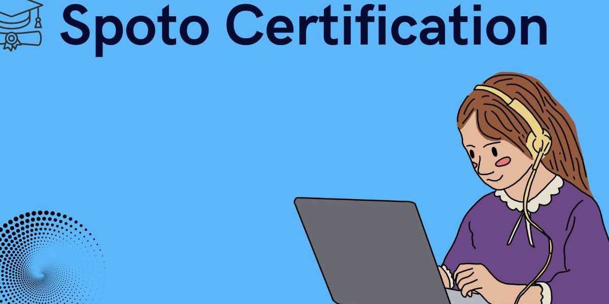 Unlocking Career Success with SPOTO Certification: A Comprehensive Guide