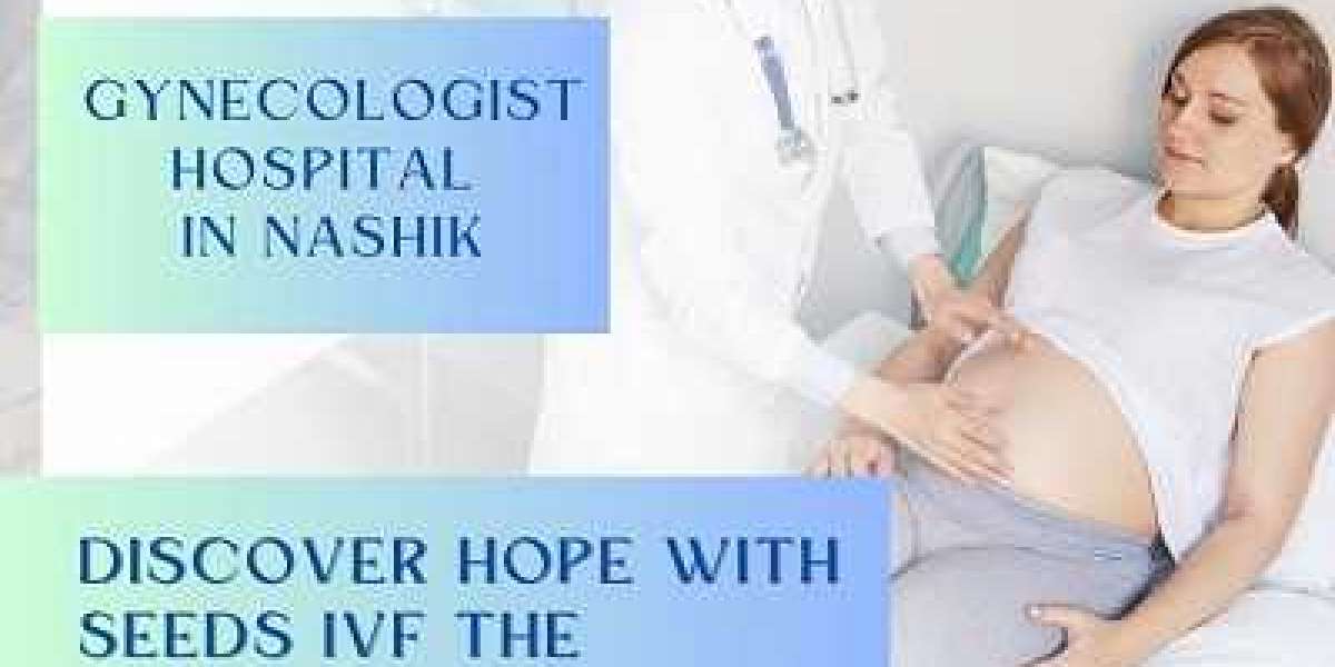 Discover the Best Gynecologist Specialist & Hospital in Nashik at Seeds IVF.