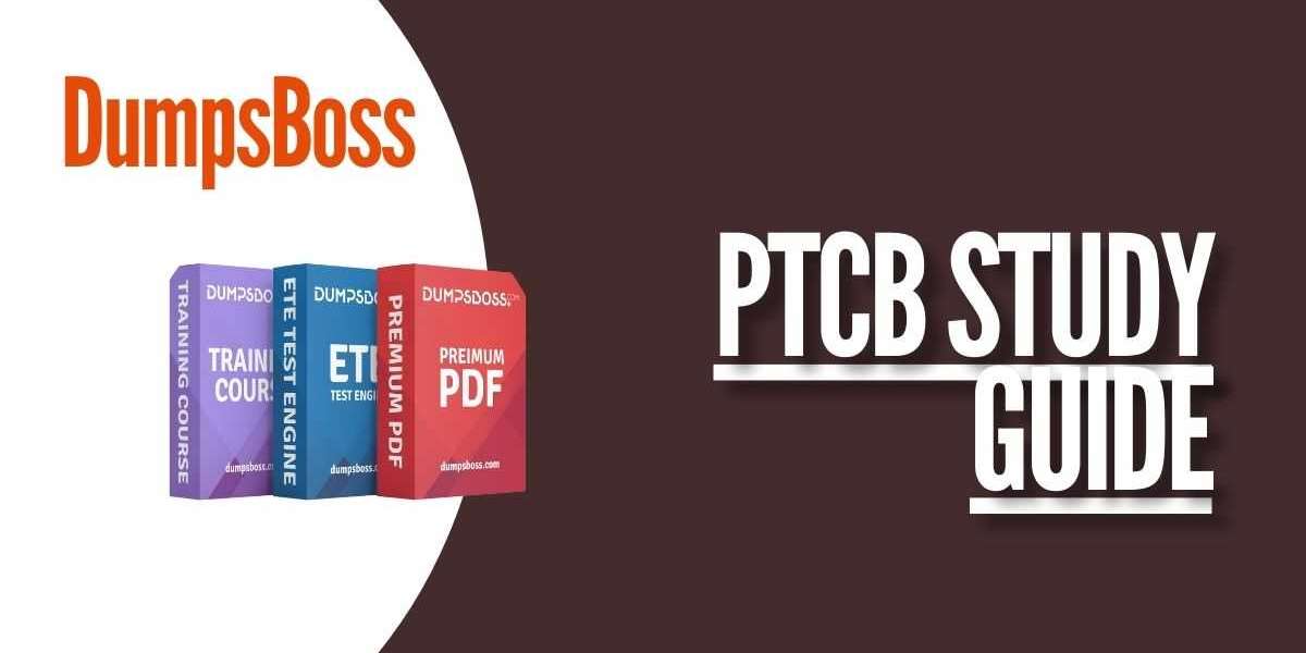 Study Smarter, Not Harder with DumpsBoss PTCB Study Guide
