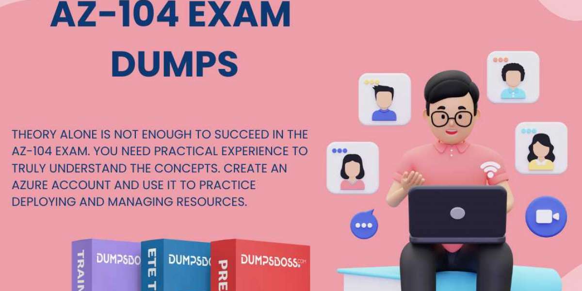 AZ-104 Dumps: Pass the Microsoft Exam with DumpsBoss