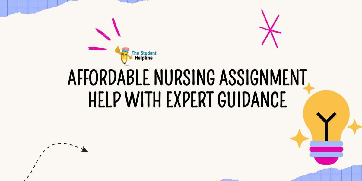 Affordable Nursing Assignment Help with Expert Guidance