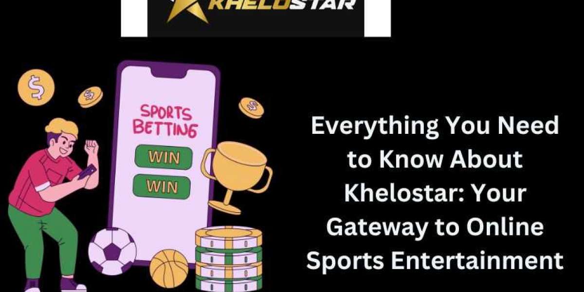 Everything You Need to Know About Khelostar: Your Gateway to Online Sports Entertainment